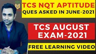 TCS NQT Question asked in JUNE-2021 | TCS NQT August 2021| TCS previous Questions