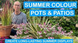 SUMMER COLOUR FOR POTS & PATIOS – LONG-LASTING COLOUR ALL SUMMER