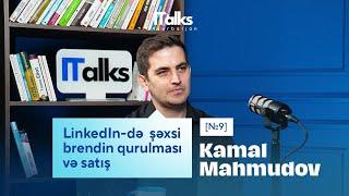 LinkedIn, Şəxsi brendinq, Satış | Kamal Mahmudov | #techBridge9