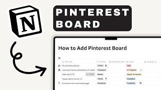 How to Add Pinterest Board | Notion For Beginners