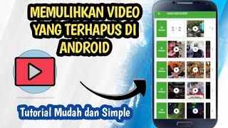 Cara Memulihkan VIDEO yang Terhapus || tutorial Android