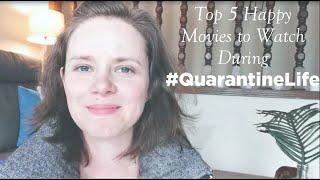 5 Happy Movies to Watch During Quarantine Life