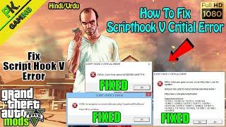 How to Fix Script Hook V Critical Error in GTA 5 || GTA 5 Script Hook V Fatal Error Fix In Detail