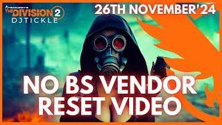 NO BS VENDOR RESET 26TH NOVEMBER 2024! THE DIVISION 2!!