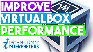 Improve Oracle VirtualBox Performance by Increasing VRAM and Base Memory