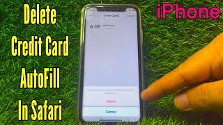 How to Delete Credit Card AutoFill in Safari on iPhone X