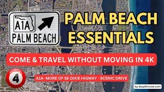 PALM BEACH SURROUNDINGS 4K - A1A - SCENIC DRIVE - PART 4 - SE DIXIE HIGHWAY2