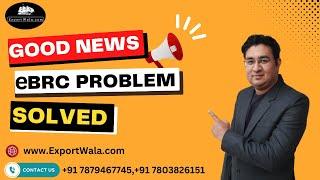 eBRC Export Problem Solved | Hindi | Exportwala | Ankit Sahu | DGFT |