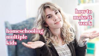 My TIPS FOR HOMESCHOOLING MULTIPLE KIDS | How to teach more than one kid at a time