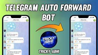 Telegram Auto Forward Bot| How to Make Auto Forwarding Telegram Bot | Auto Forward | TrickyAbhi 