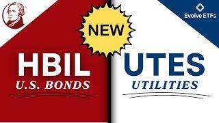 NEW Covered Call ETFs: Evolve UTES (Utilities) & Hamilton HBIL (U.S. Bonds) - Canada