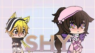 *Shy*( Gacha life)