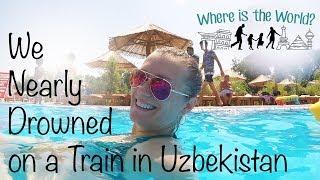 We Nearly Drowned on a Train in Uzbekistan!