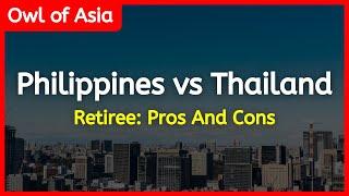 Retire In Philippines Vs Thailand Pros And Cons - Retirement in Asia (Copyright Free Content)