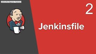 Jenkinsfile Beginner Tutorial 2 | How to get Jenkinsfile from Git SCM