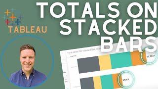 How to Add Total Labels to Stacked Bar Charts in Tableau