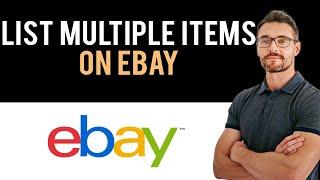  How to List Multiple Items on eBay in One Listing (Full Guide)