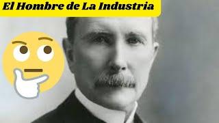 De La Pobreza A La Riqueza: La Historia de John D. Rockefeller