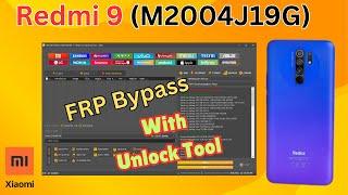 Redmi 9 (M2004J19G) FRP/Google Account Bypass With Unlock Tool