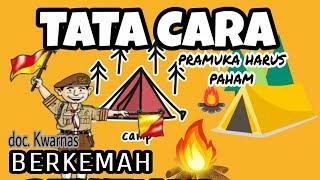 TATA CARA BERKEMAH | PERSIAPAN BERKEMAH | PRAMUKA