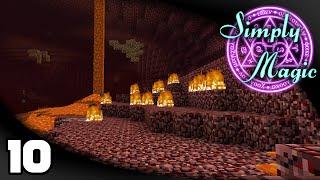 Simply Magic - Ep. 10: Nether Adventures! | Simply Magic Minecraft Modpack