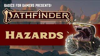 Pathfinder (2e): Basics of Hazards