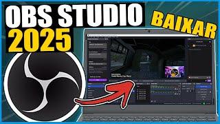 COMO BAIXAR e INSTALAR OBS STUDIO COMPLETO no PC | ATUALIZADO | RAPIDO e FACIL