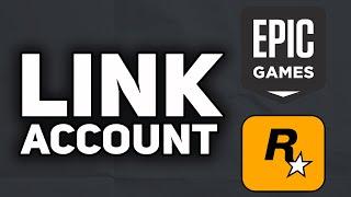 How To Link Epic Games Account to Rockstar Social Club | 2024 Easy