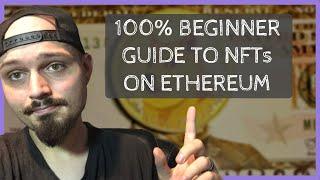 NFTs For Beginners: Ethereum Guide