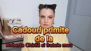 UNBOXING CADOURI DE LA ROBERTA CHIRILA SI DE LA FRATELE MEU|| CE AM PRIMIT #youtube #youtuber #yt