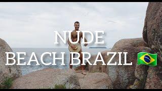 NUDE BEACH IN BRAZIL/ traveling to Florianópolis