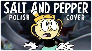 【】"Salt and Pepper" | CUPHEAD DLC CARTOON RAP BATTLE: PART 3 | POLISH COVER