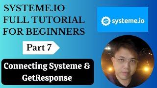 How To Integrate Systeme.io With Getresponse - Systeme.io Full Tutorial For Beginners Part 7