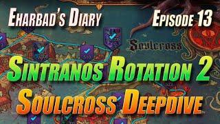 Sintranos Rotation 2 - Soulcross Deepdive | Eharbad's Diary - Episode 13 | Raid Shadow Legends