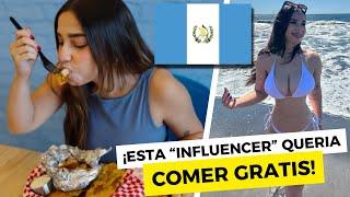 ¡"INFLUENCER" guatemalteca quería comer de GRATIS!