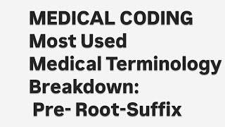 50+ Medical Terminology With Prefixes & Suffixes for CPC & Medical Coding Exams #medicalterminology