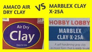 Amaco Air Dry Clay vs Marblex Clay X-25A | an air dry clay tutorial