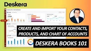 Deskera Books 101 - Create & Import Your Contacts, Products, and Chart of Accounts