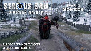 Serious Sam: Siberian Mayhem - Level 3: Siberiade (All Secrets / Serious Diff.)