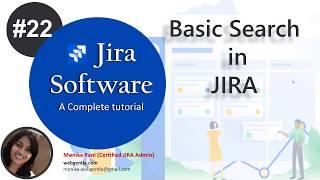 (#22) Basic Search in Jira | Search Issues in Jira | Jira Basic Search | Jira Tutorial