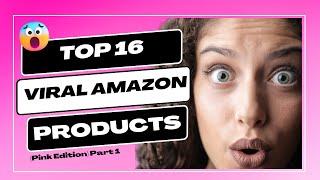 16 VIRAL AMAZON PRODUCTS! | AMAZON MUST HAVES 2023 |  (PINK EDITION) Part 1