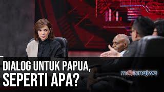 Masa Depan Papua: Dialog untuk Papua, Seperti Apa? (Part 6) | Mata Najwa