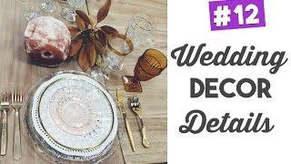 Wedding Decor Details! | Wedding Wednesday Ep. 12