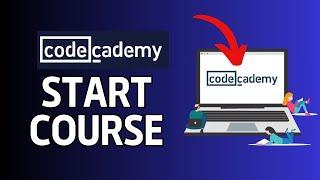 How to Start Course in Codecademy Account 2024?