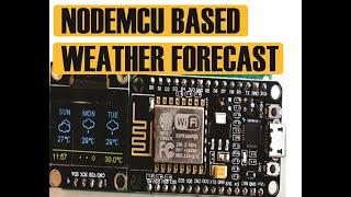 Weather Forecast Using NodeMCU and Open Weather API