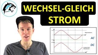 Wechselstrom & Gleichstrom (Wechselspannung & Gleichspannung) | Reupload