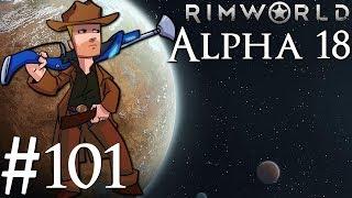 Rimworld Alpha 18 | BETA PATCH | Part 101