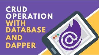 Blazor CRUD With Database and Dapper | BCL