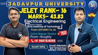 JELET 2024 Exam Rank 16 | Left the 30K Company Job | Jadavpur University | Department EE Ayush Saha