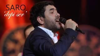 Saro - Depi Ser / Սարո - Դեպի Սեր  #Sarotovmasyan